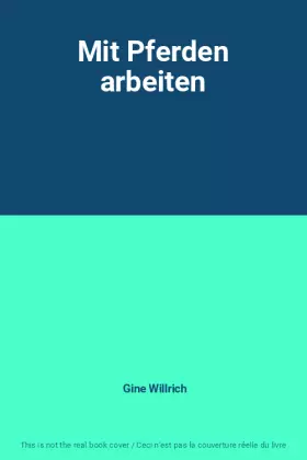 Couverture du produit · Mit Pferden arbeiten