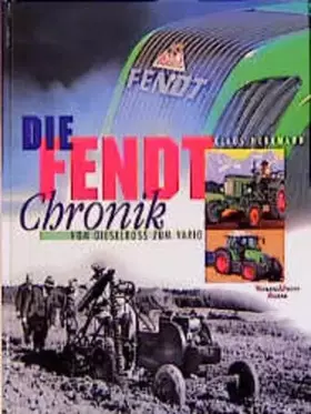 Couverture du produit · Die Fendt-Chronik