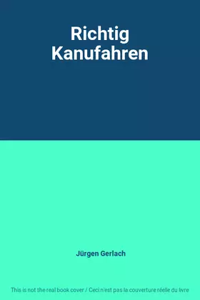Couverture du produit · Richtig Kanufahren