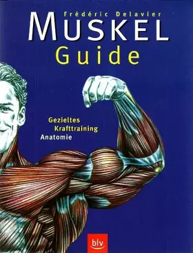 Couverture du produit · Muskel-Guide. Gezieltes Krafttraining - Anatomie