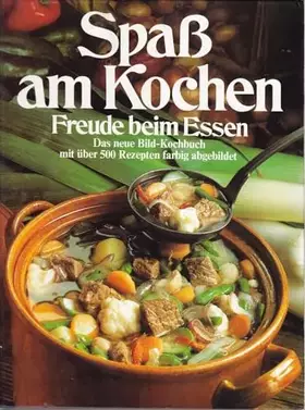 Couverture du produit · Spaß am Kochen - Freude beim Essen