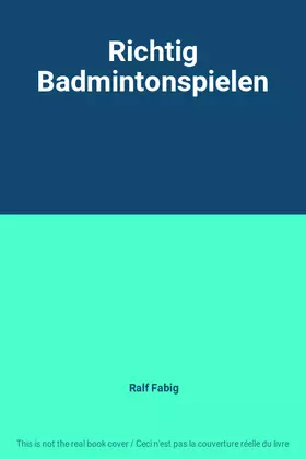 Couverture du produit · Richtig Badmintonspielen