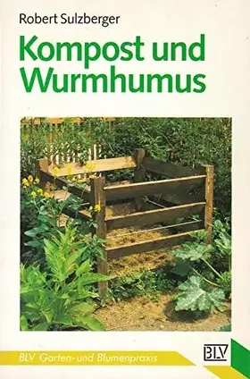 Couverture du produit · Kompost und Wurmhumus.