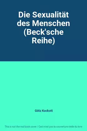 Couverture du produit · Die Sexualität des Menschen (Beck'sche Reihe)