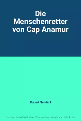 Couverture du produit · Die Menschenretter von Cap Anamur
