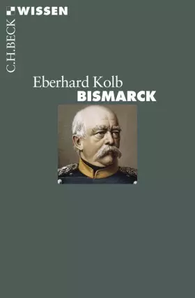 Couverture du produit · Bismarck (C.H.BECK Wissen)