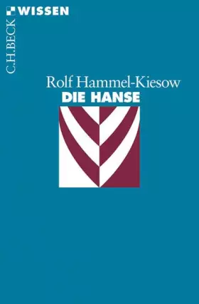 Couverture du produit · Die Hanse (Beck'sche Reihe)