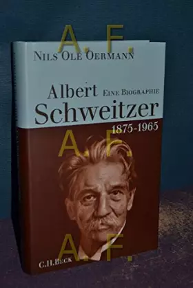 Couverture du produit · Albert Schweitzer 1875-1965: Eine Biographie