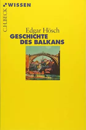 Couverture du produit · Geschichte des Balkans (Beck'sche Reihe)