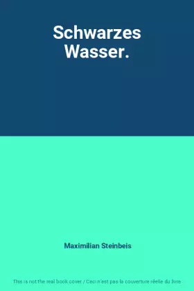 Couverture du produit · Schwarzes Wasser.