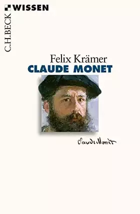 Couverture du produit · Claude Monet (C.H.BECK Wissen)