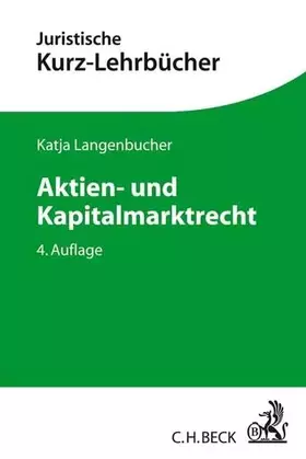 Couverture du produit · Aktien- und Kapitalmarktrecht: Ein Studienbuch