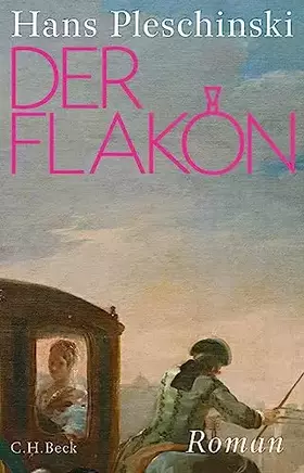 Couverture du produit · Der Flakon: Roman