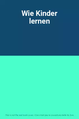 Couverture du produit · Wie Kinder lernen
