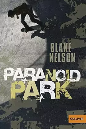 Couverture du produit · Paranoid Park: Roman