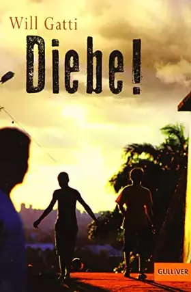 Couverture du produit · Diebe!: Roman (Gulliver)