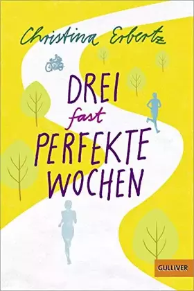 Couverture du produit · Drei (fast) perfekte Wochen: Roman