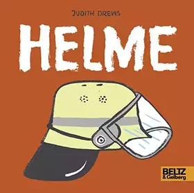 Couverture du produit · Helme: Vierfarbiges Pappbilderbuch