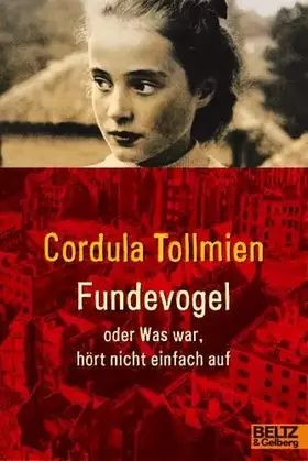 Couverture du produit · Fundevogel oder Was war, hört nicht einfach auf: Roman (Gulliver)