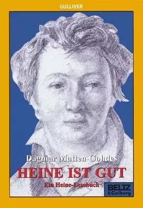 Couverture du produit · Heine ist gut: Ein Heine Lesebuch