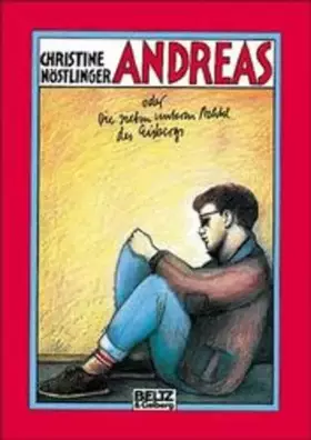 Couverture du produit · Andreas oder Die unteren sieben Achtel des Eisbergs (Gulliver)