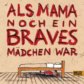 Couverture du produit · Als Mama noch ein braves Mädchen war
