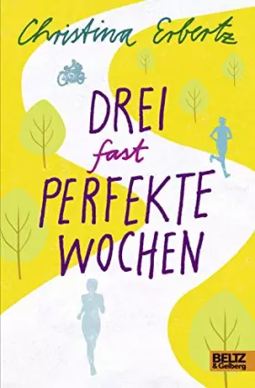 Couverture du produit · Drei (fast) perfekte Wochen