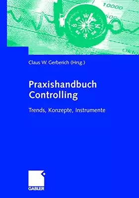 Couverture du produit · Praxishandbuch Controlling: Trends, Konzepte, Instrumente