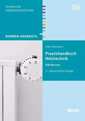 Couverture du produit · Praxishandbuch Heiztechnik: DIN-Normen (Normen-Handbuch)