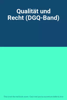 Couverture du produit · Qualität und Recht (DGQ-Band)