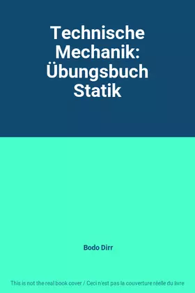 Couverture du produit · Technische Mechanik: Übungsbuch Statik