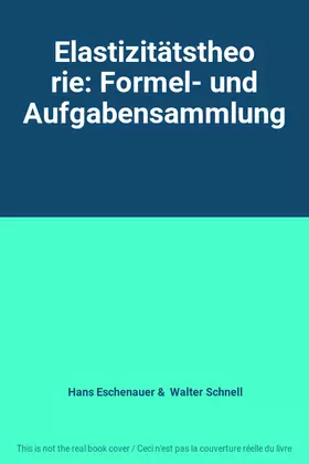 Couverture du produit · Elastizitätstheorie: Formel- und Aufgabensammlung