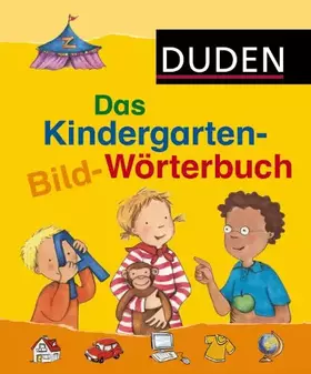 Couverture du produit · Das Kindergarten-Bild-Wörterbuch (Duden Kinderwörterbücher)