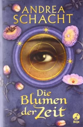 Couverture du produit · Die Blumen der Zeit (Boje)