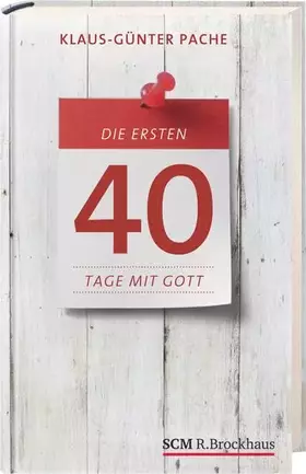 Couverture du produit · Die ersten 40 Tage mit Gott