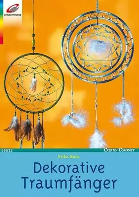 Couverture du produit · Dekorative Traumfänger (Creativ Compact)