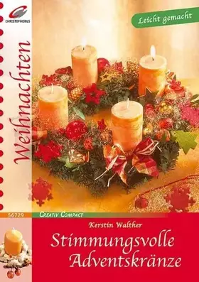Couverture du produit · Stimmungsvolle Adventskränze (Creativ Compact)