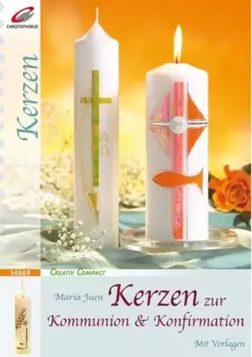 Couverture du produit · Kerzen zur Kommunion & Konfirmation (Creativ Compact)