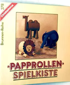 Couverture du produit · Papprollen-Spielkiste