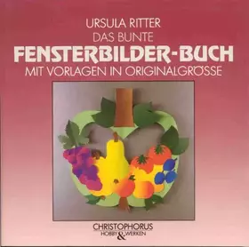 Couverture du produit · Das bunte Fensterbilder-Buch