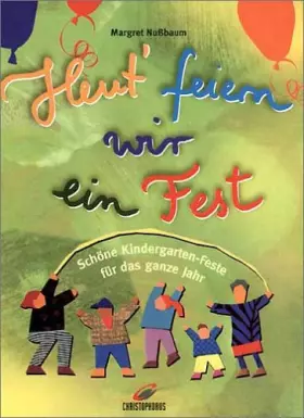 Couverture du produit · Heut' feiern wir ein Fest