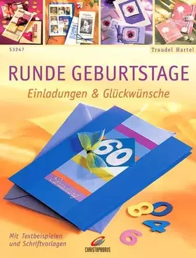 Couverture du produit · Runde Geburtstage: Einladungen & Glückwünsche. Mit Vorlagen