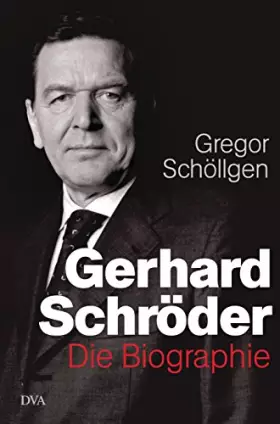 Couverture du produit · Gerhard Schröder: Die Biographie