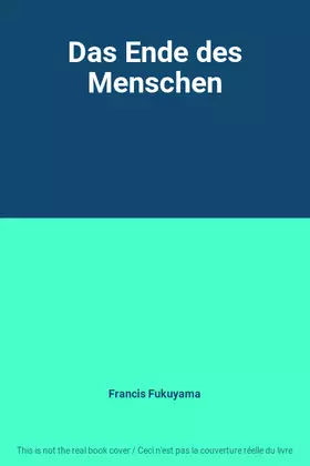 Couverture du produit · Das Ende des Menschen