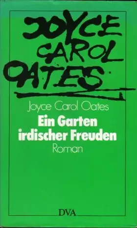 Couverture du produit · Ein Garten irdischer Freuden. Roman