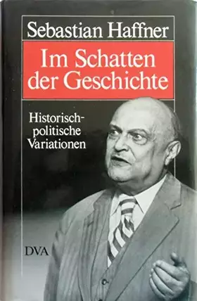 Couverture du produit · IM SCHATTEN DER GESCHICHTE.