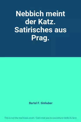 Couverture du produit · Nebbich meint der Katz. Satirisches aus Prag.