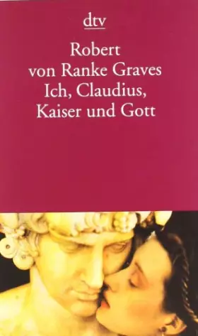 Couverture du produit · Ich, Claudius, Kaiser und Gott