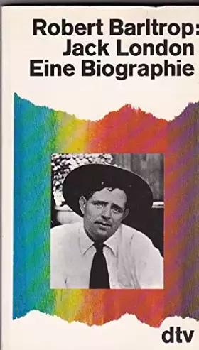 Couverture du produit · Jack London. Eine Biographie.