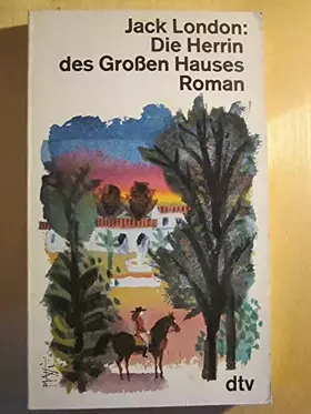 Couverture du produit · Die Herrin des Großen Hauses.